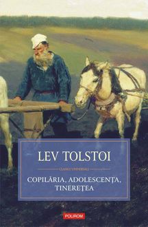 Copilăria, adolescența, tinerețea, Lev Tolstoi