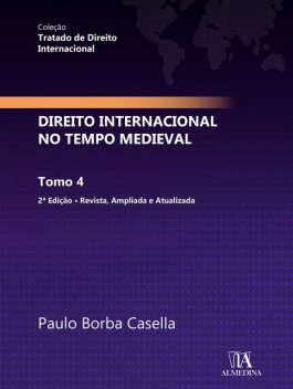 Direito Internacional no Tempo Medieval, Paulo Borba Casella