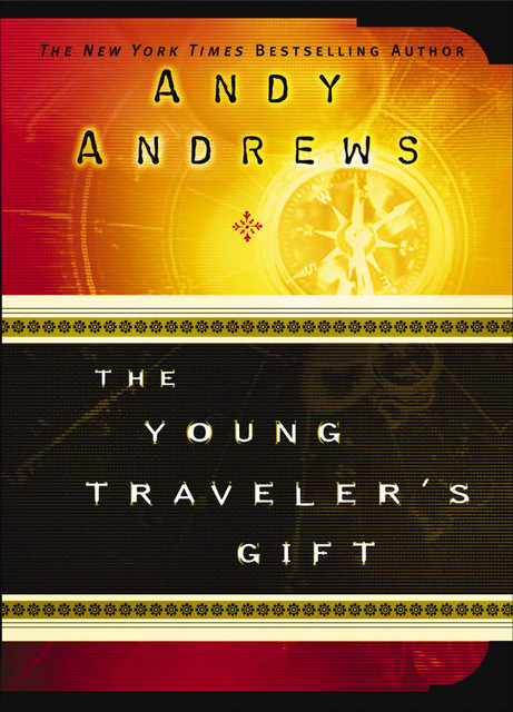 The Young Traveler's Gift, Andy Andrews