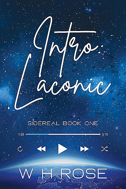 Intro: Laconic: Laconic, W.H. Rose
