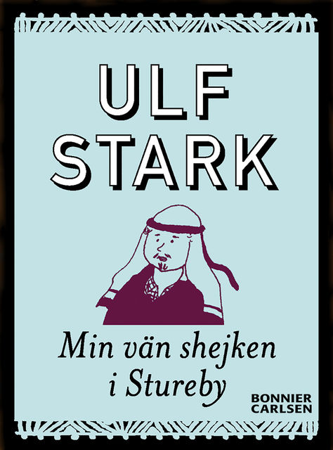 Min vän shejken i Stureby, Ulf Stark