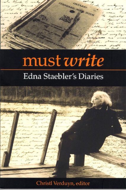 Must Write, Christl Verduyn, Edna Staebler
