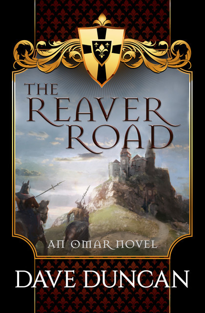 The Reaver Road, Dave Duncan