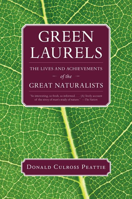 Green Laurels, Donald Culross Peattie