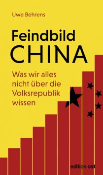 Feindbild China, Uwe Behrens