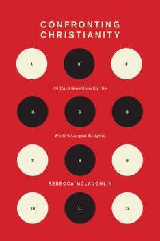 Confronting Christianity, Rebecca McLaughlin
