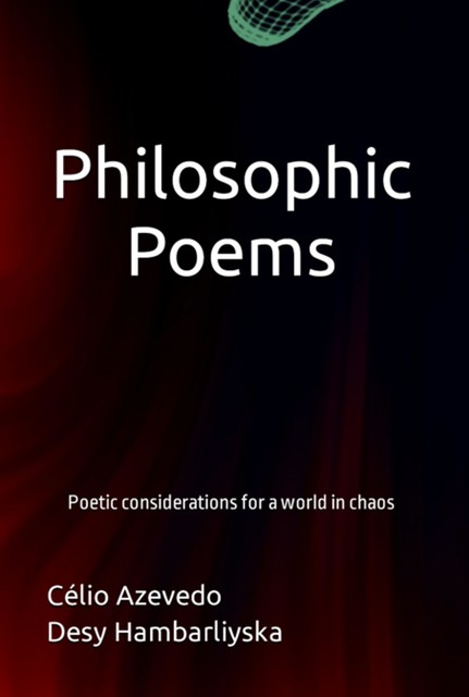 Philosophic Poems, amp, Célio Azevedo, Desy Hambarliyska