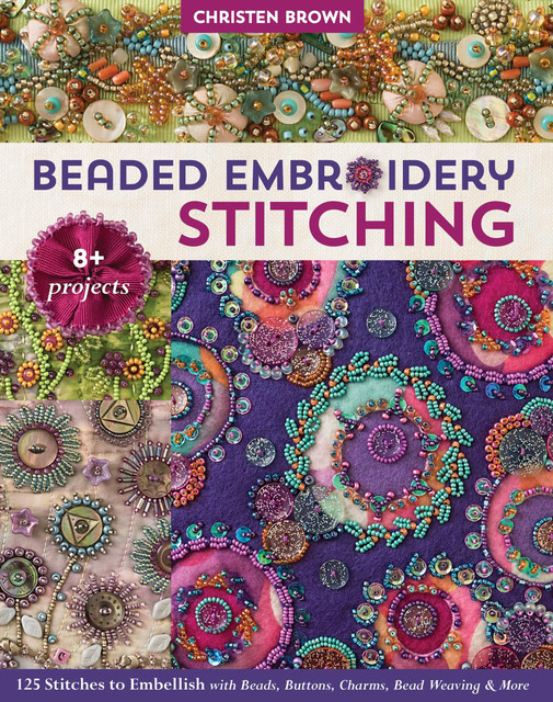 Beaded Embroidery Stitching, Christen Brown