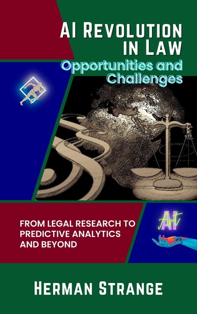 AI Revolution in Law, Herman Strange