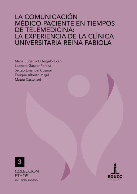 La comunicación médico-paciente en tiempos de telemedicina, Enrique Majul, Leandro Gaspar Peralta, María Eugenia D'Angelo Exeni, Mateo Castellani, Sergio Emanuel Cusmai