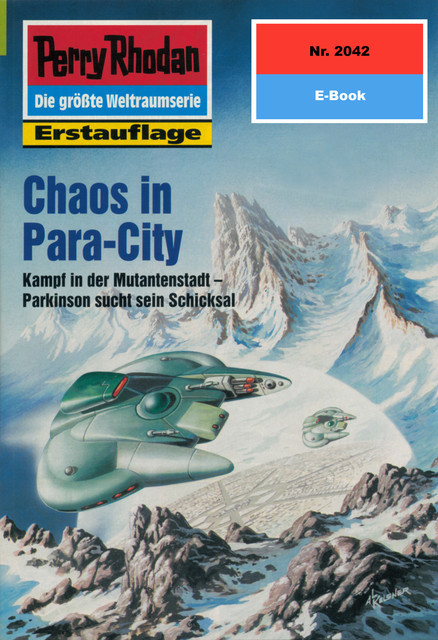 Perry Rhodan 2042: Chaos in Para-City, H.G. Francis