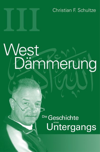 Westdämmerung, Christian Friedrich Schultze