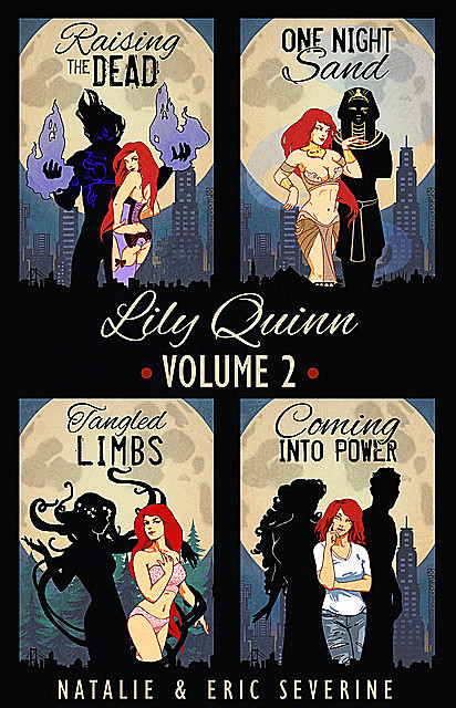 Lily Quinn – Volume 2, Eric Severine, Natalie Severine