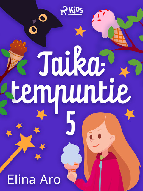 Taikatempuntie 5, Elina Aro