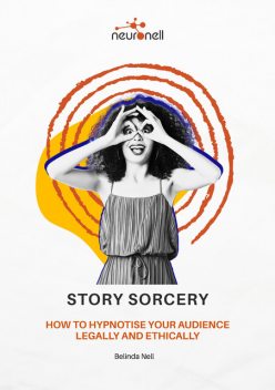 Story Sorcery, Belinda Nell
