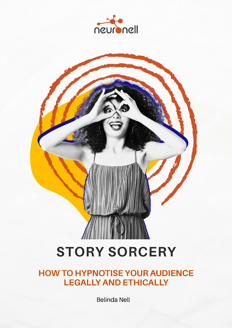 Story Sorcery, Belinda Nell