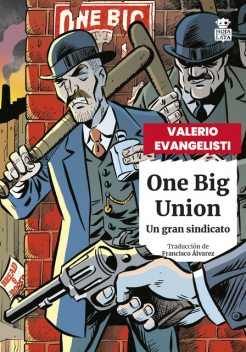 One Big Union, Valerio Evangelisti