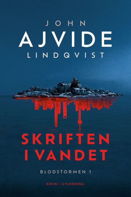 Skriften i vandet, John Ajvide Lindqvist