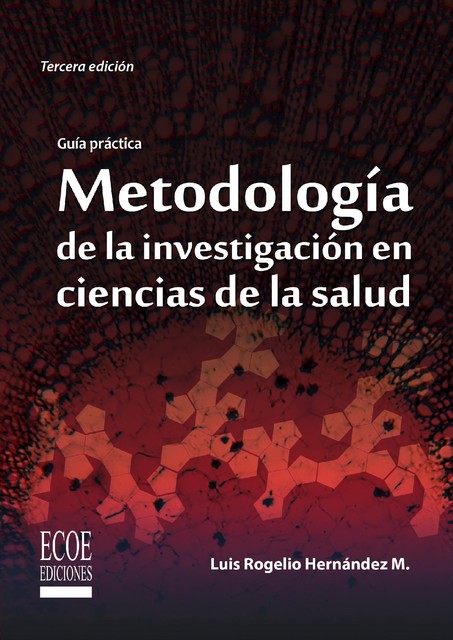 Metodología de la investigación en ciencias de la salud, Luis Hernández