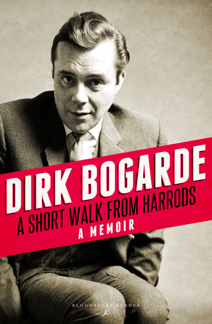 A Short Walk from Harrods, Dirk Bogarde