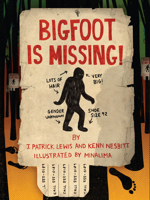 Bigfoot is Missing, Kenn Nesbitt, J. Patrick Lewis
