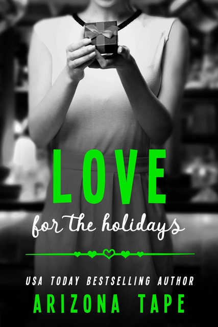 Love For The Holidays, Arizona Tape