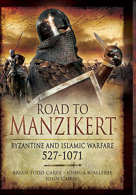 Road to Manzikert, John Cairns, Brian Todd Carey, Joshua Allfree