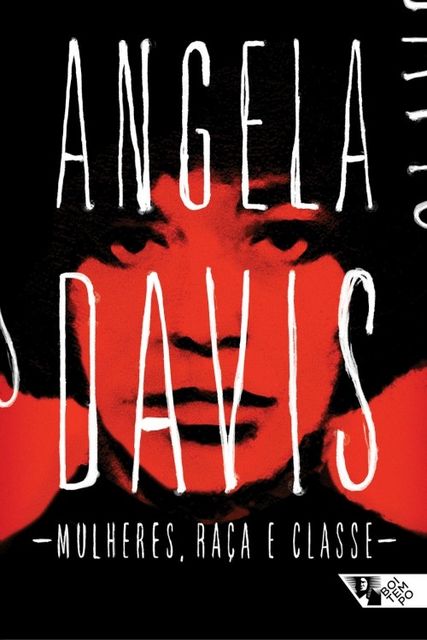 Mulheres, raça e classe, Angela Davis