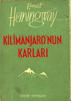 Kilimanjaro'nun Karları, Ernest Hemingway