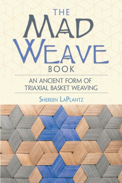 Mad Weave Book, Shereen LaPlantz