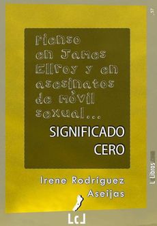 Significado Cero, Irene Rodriguez