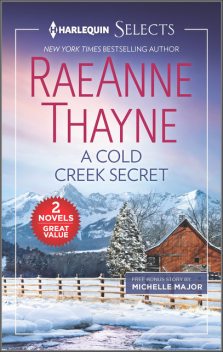 A Cold Creek Secret, RaeAnne Thayne