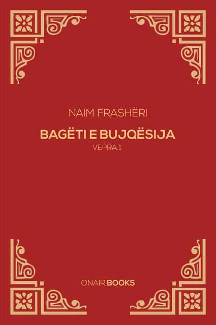 Bagëti e Bujqësija (Albanian), Naim Frashëri