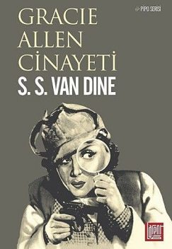 Gracie Allen Cinayeti, S.S.Van Dine