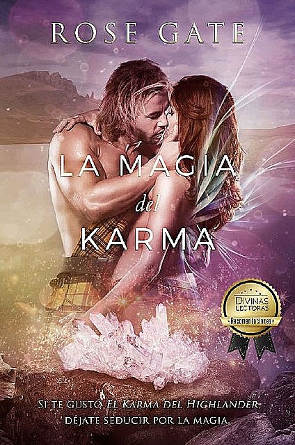 La magia del Karma (Spanish Edition), Rose Gate