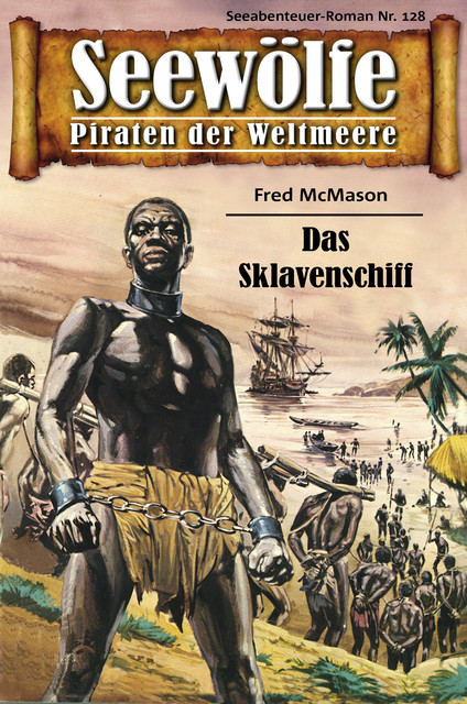 Seewölfe – Piraten der Weltmeere 128, Fred McMason