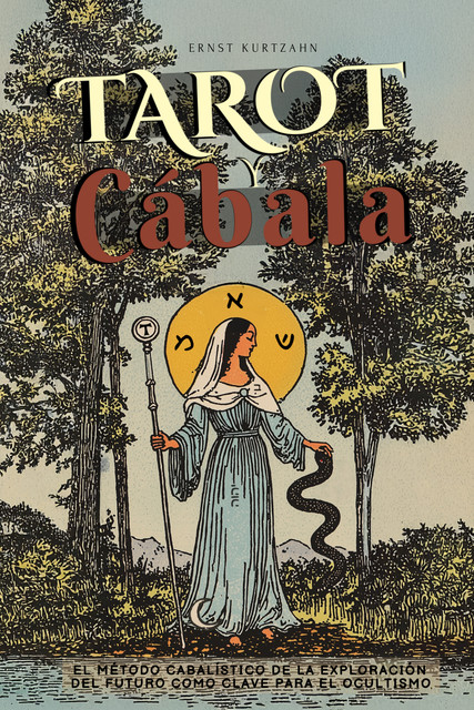 Tarot Y Cábala, Ernst Tristan Kurtzahn