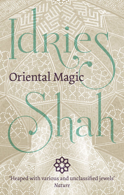 Oriental Magic, Idries Shah