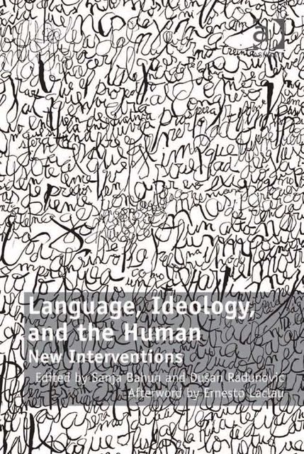 Language, Ideology, and the Human, Sanja Bahun