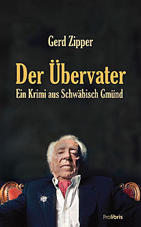 Der Übervater, Gerd Zipper