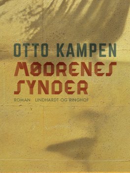 Mødrenes synder, Otto Kampen