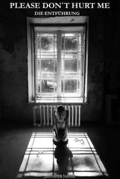 Please don't hurt me, Jennifer Nanik