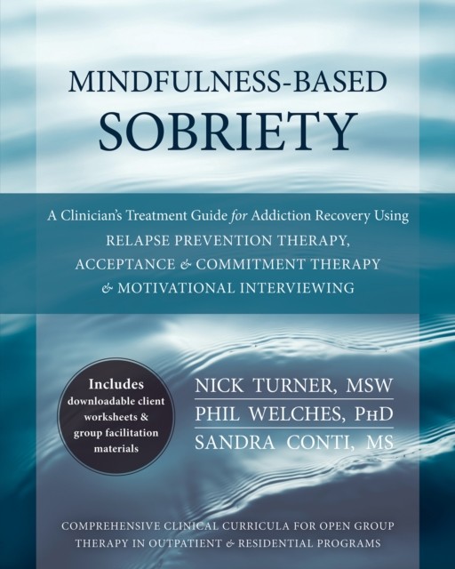 Mindfulness-Based Sobriety, Nick Turner