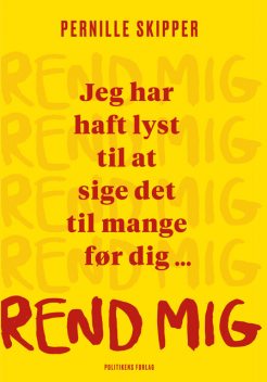 Rend mig, Pernille Skipper