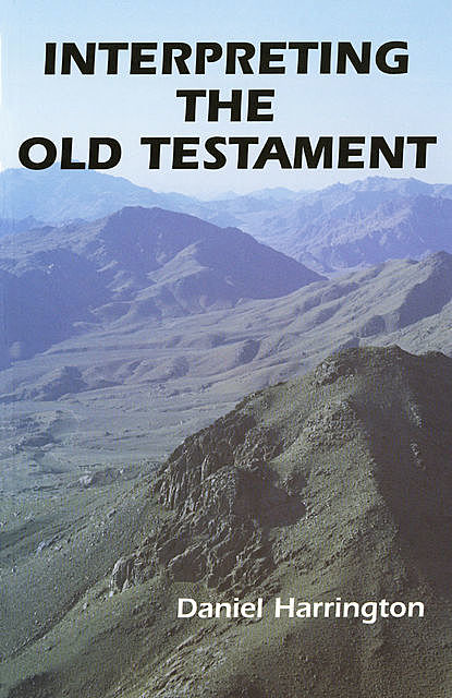 Interpreting the Old Testament, Daniel Harrington