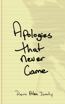 Apologies That Never Came, Pierre Jeanty
