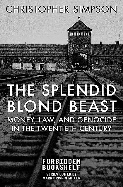 The Splendid Blond Beast, Christopher Simpson