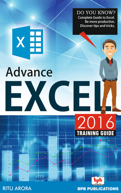 Advance Excel 2016: Training guide (English Edition), Ritu Arora