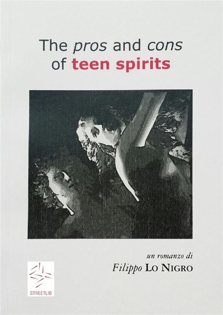 The pros and cons of teen spirits, Filippo Lo Nigro