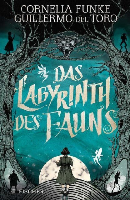 Das Labyrinth des Fauns (German Edition), Cornelia Funke, Guillermo del Toro